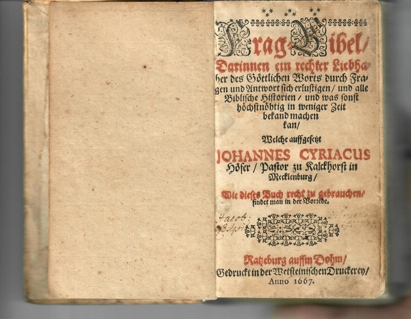Bild vergrößern: Die »Frage-Bibel« des Pastors Johann Cyriakus Höfer